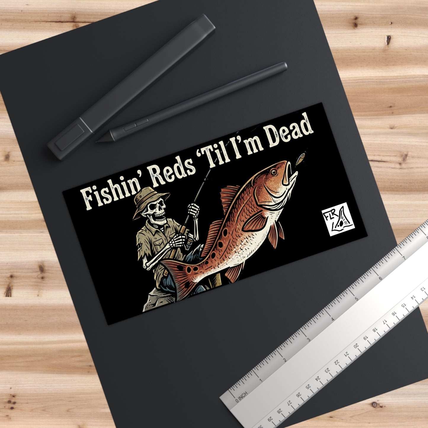 FLR Fishin' Reds Til I'm Dead Bumper Sticker | Florida Redfish LLC